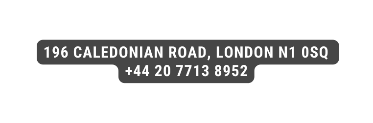 196 Caledonian Road London N1 0SQ 44 20 7713 8952